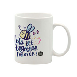 Lets bee together mug