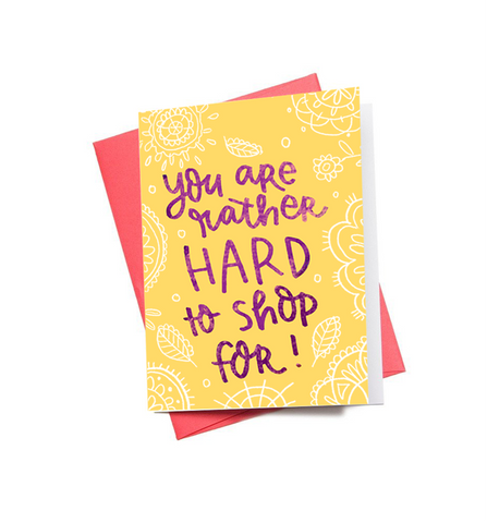 Hard to Shop Mini Greeting